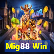 Mig88 Win