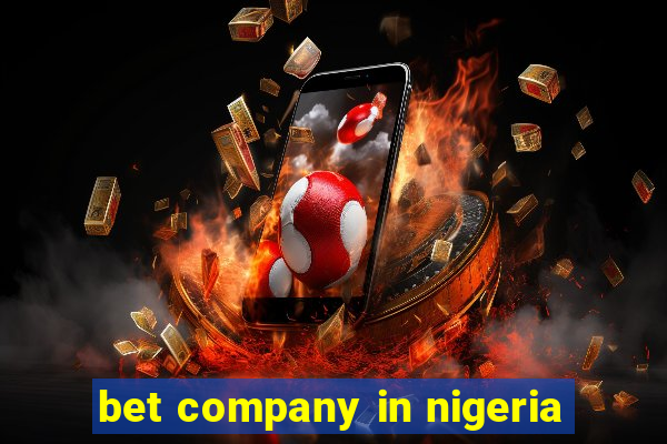 bet company in nigeria