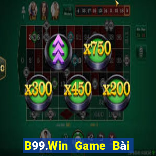 B99.Win Game Bài Uno Miễn Phí