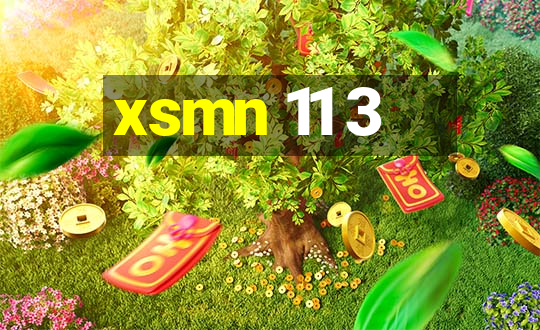 xsmn 11 3