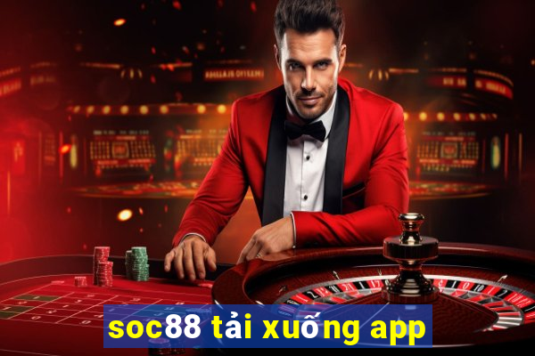 soc88 tải xuống app