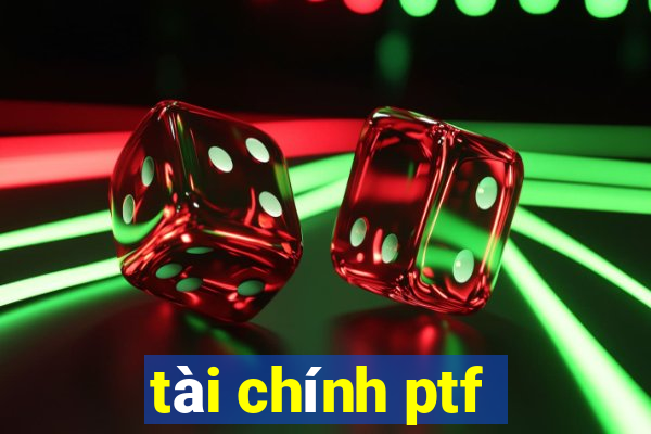 tài chính ptf