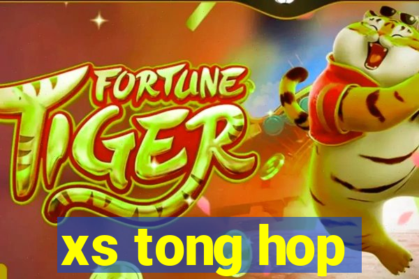 xs tong hop