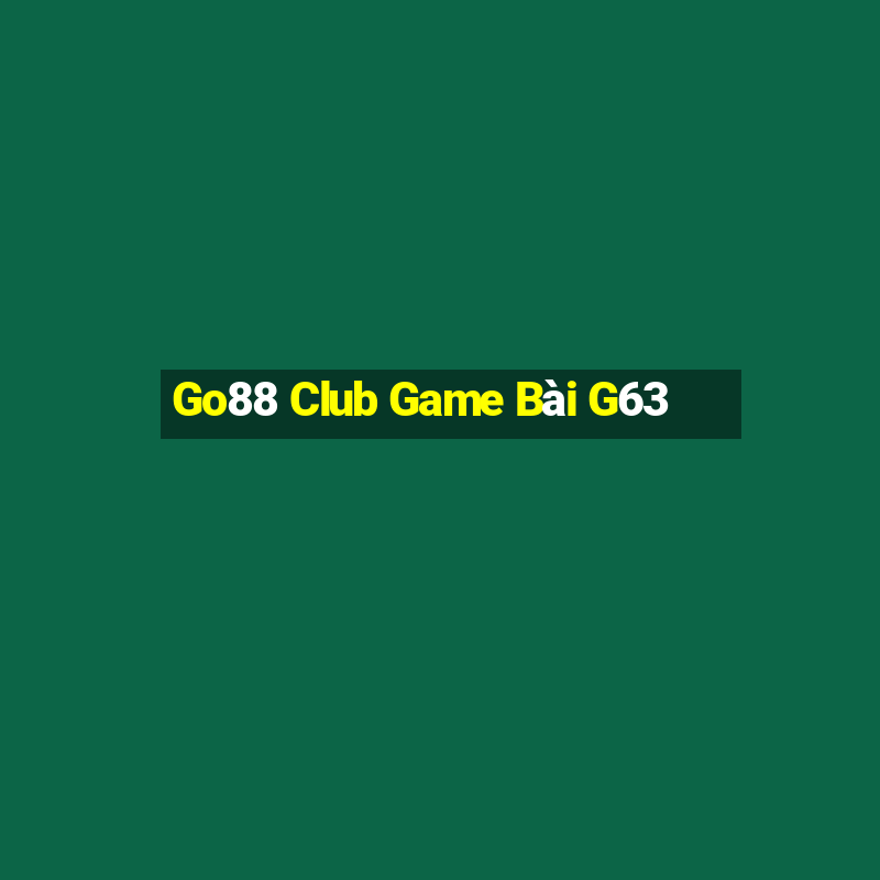 Go88 Club Game Bài G63