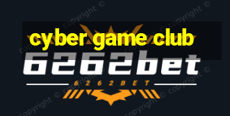 cyber game club