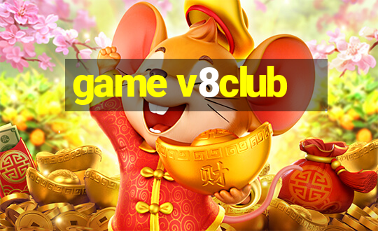 game v8club