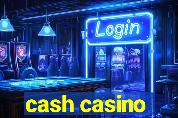 cash casino