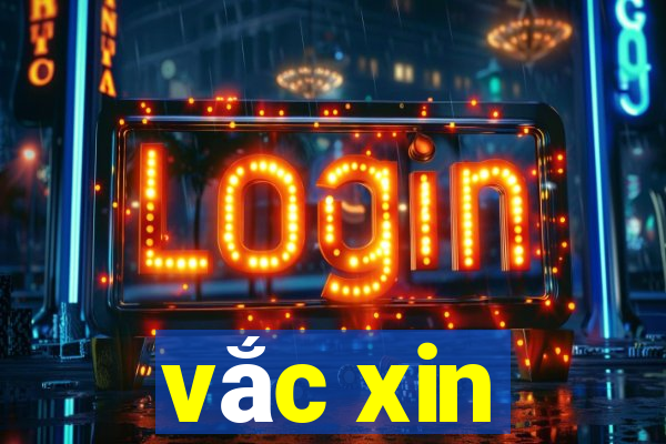 vắc xin