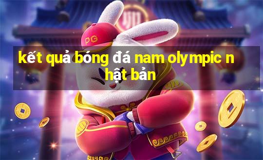 kết quả bóng đá nam olympic nhật bản