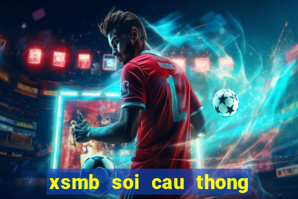 xsmb soi cau thong ke 30 ngay