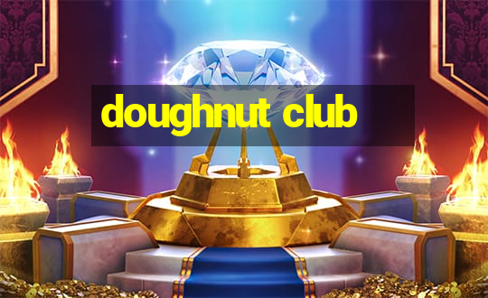 doughnut club