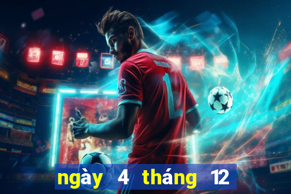 ngày 4 tháng 12 xổ số cà mau