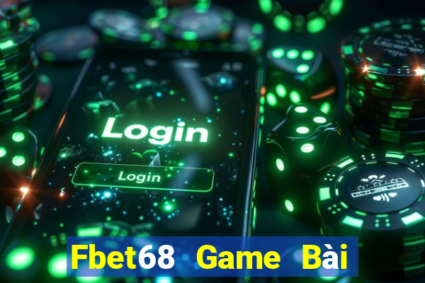 Fbet68 Game Bài Đổi Thưởng Go88