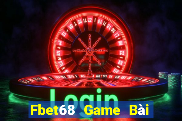 Fbet68 Game Bài Đổi Thưởng Go88