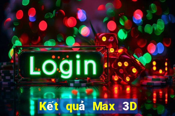 Kết quả Max 3D pro ngày thứ sáu