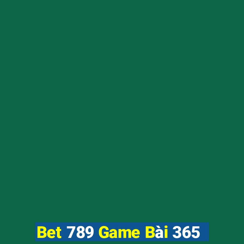 Bet 789 Game Bài 365