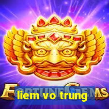 liem vo trung