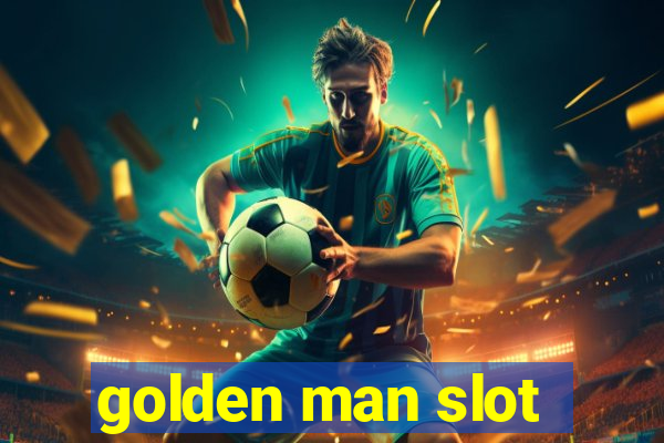 golden man slot