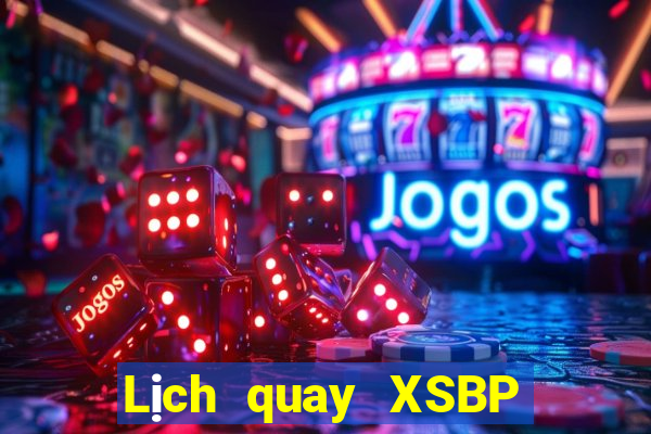 Lịch quay XSBP ngày 18