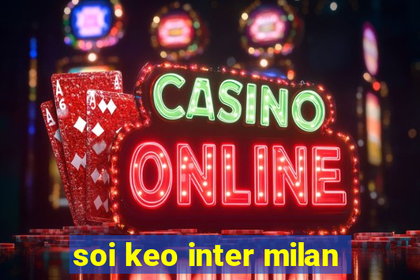 soi keo inter milan