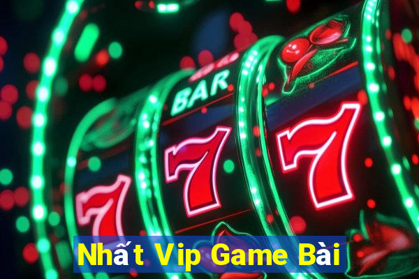 Nhất Vip Game Bài