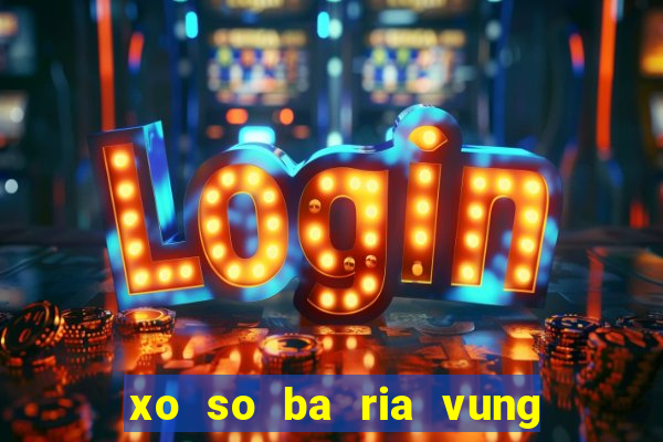 xo so ba ria vung tau 16 5