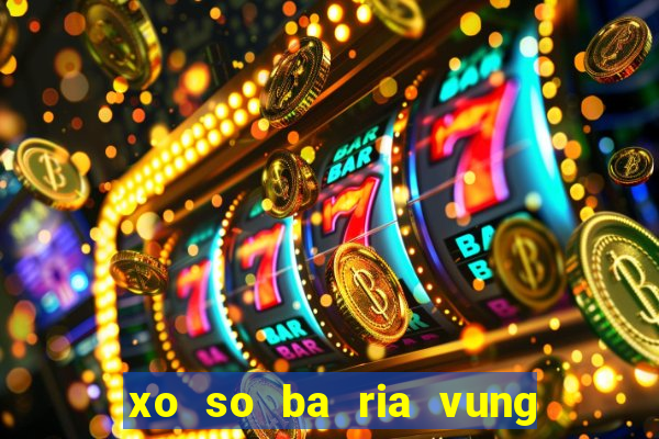 xo so ba ria vung tau 16 5