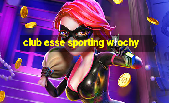 club esse sporting włochy