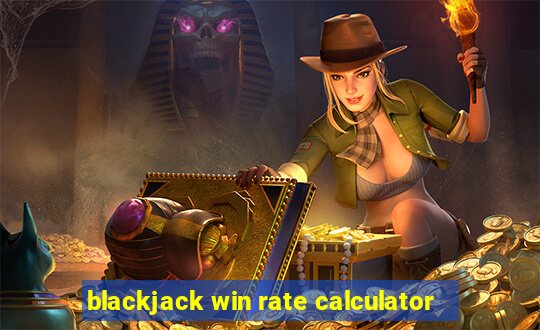 blackjack win rate calculator