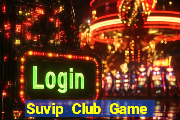 Suvip Club Game Bài V52