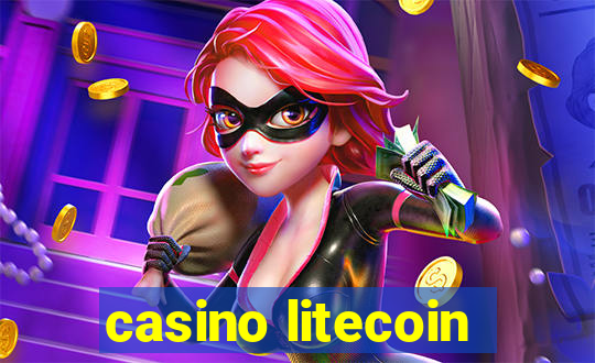 casino litecoin