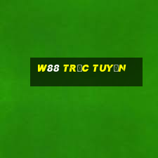 w88 trực tuyến