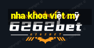 nha khoa việt mỹ