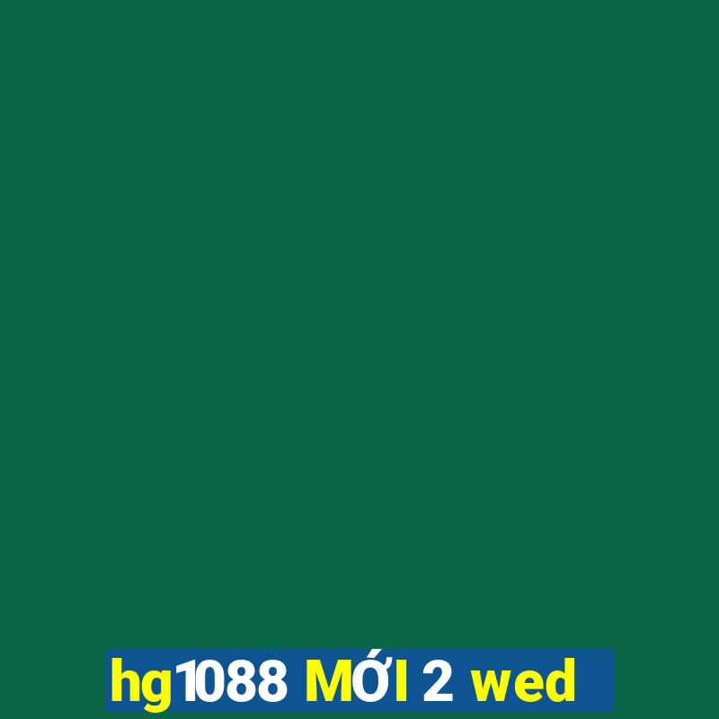 hg1088 MỚI 2 wed