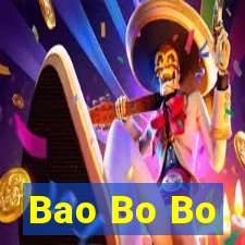 Bao Bo Bo