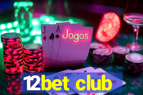 12bet club