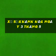 xổ số khánh hòa ngày 3 tháng 5