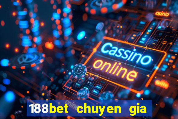 188bet chuyen gia lan banh