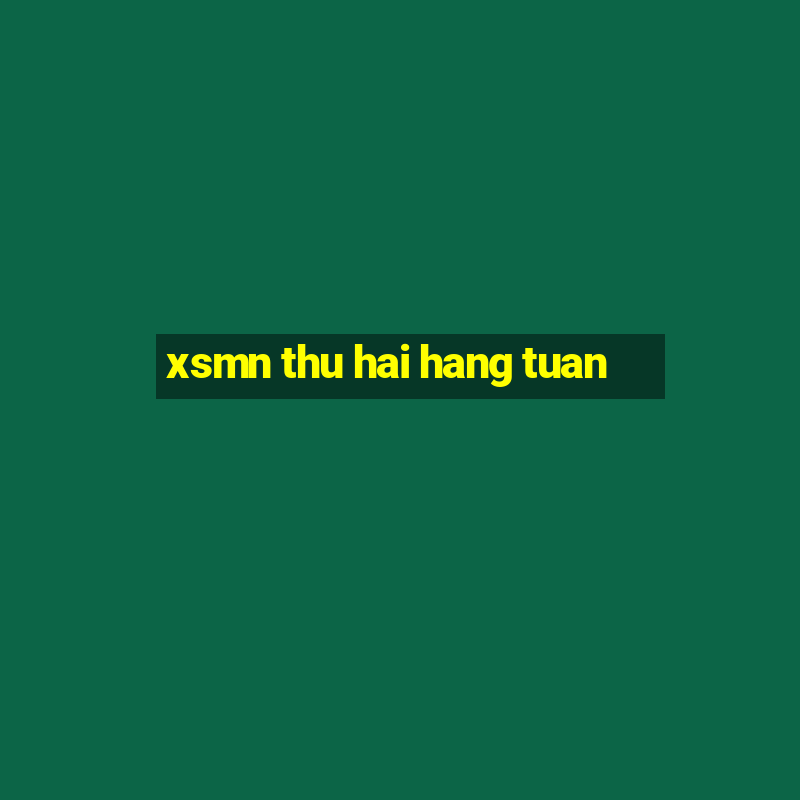 xsmn thu hai hang tuan