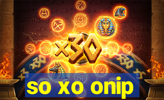 so xo onip