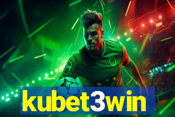 kubet3win