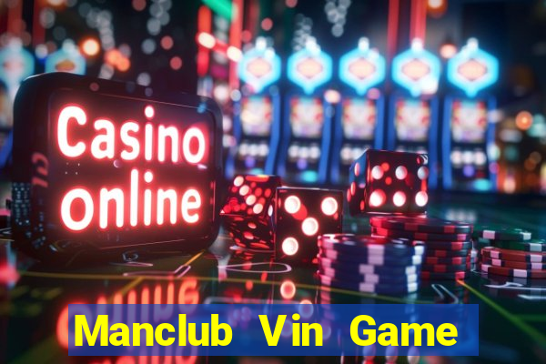 Manclub Vin Game Bài Nạp Sms