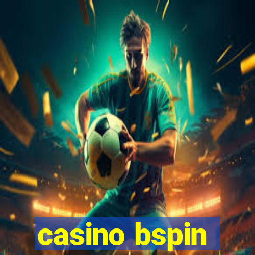 casino bspin