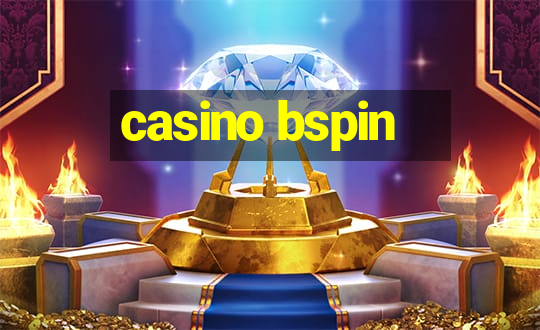 casino bspin