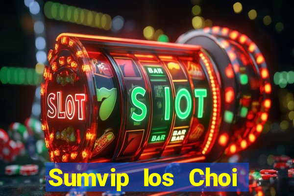 Sumvip Ios Choi Game Đánh Bài