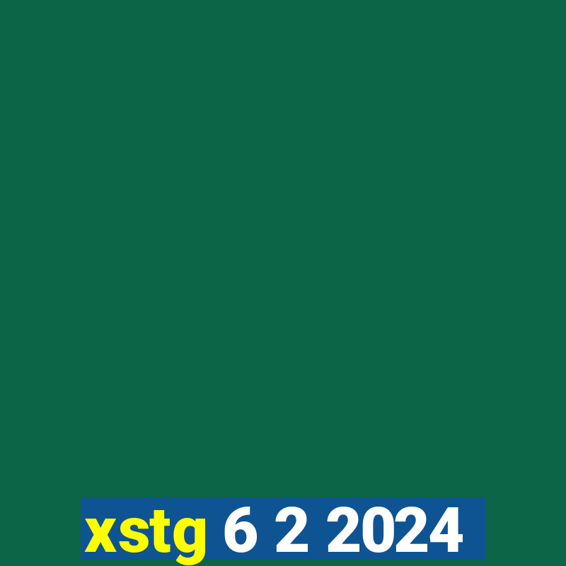 xstg 6 2 2024