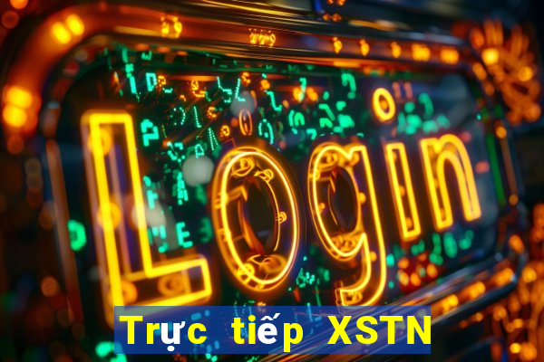 Trực tiếp XSTN ngày 10