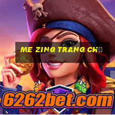 me zing trang chủ