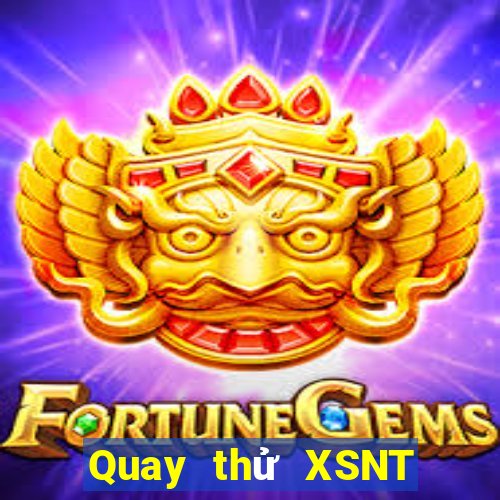 Quay thử XSNT ngày 22