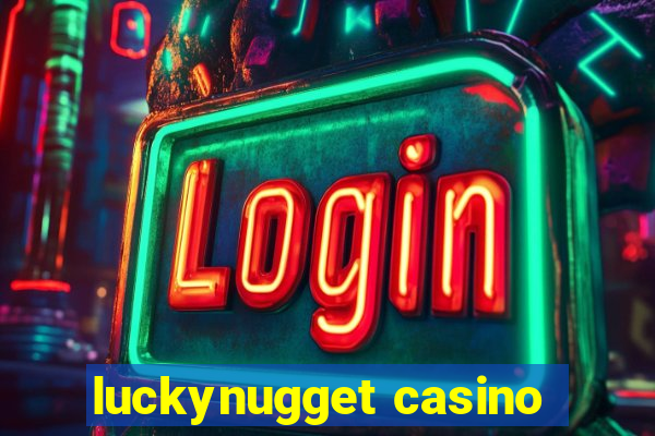 luckynugget casino